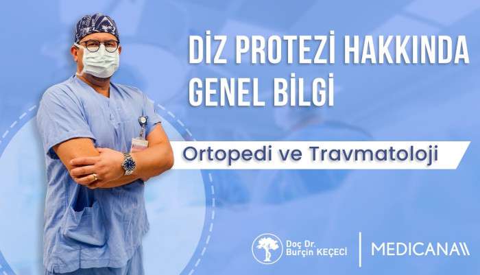 diz protezi,burçin keçeci,ortopedi,total diz protezi,izmir